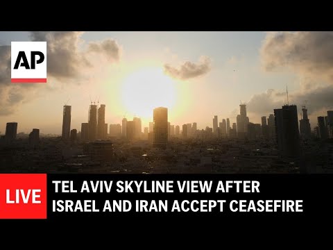 LIVE: Tel Aviv skyline after Israel and Iran accept ceasefire