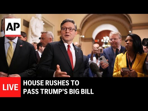LIVE: House rushes to pass Trump’s big bill