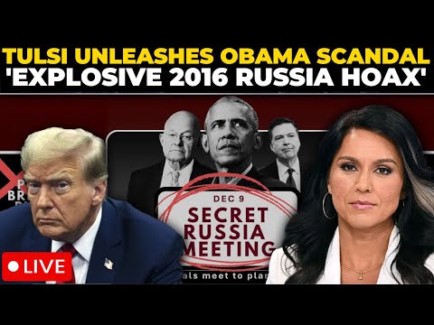 LIVE | Tulsi Gabbard Calls For Obama To Be Prosecuted Over 2016 Election Claims | Trump | US News
