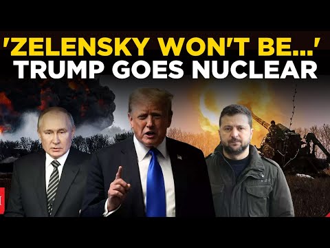 Trump Live | ‘Bull**’, ‘Zelensky Won’t Be…’: Trump Gets Savagely Honest On Ukraine War| Putin