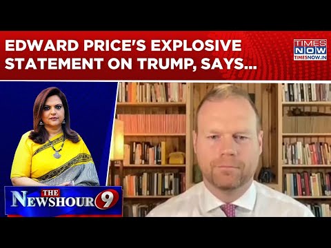 Edward Price Exclusive Interview With Navika Kumar: ‘Trump A Temporary Phenomenon, But…’ | WATCH