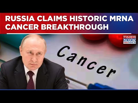Russia Announces mRNA Cancer Vaccine Breakthrough, Hails It As ‘Game-Changer’ Against Tumors