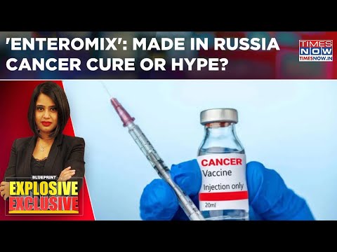 Russian Cancer Vaccine ‘Enteromix’ Achieved 100% Efficacy In Trials? Gamechanger Or Global Hype?