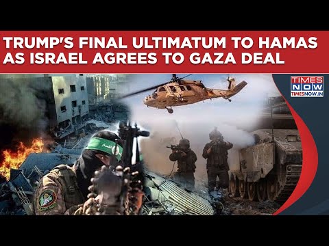Trump’s Final Ultimatum To Hamas As Israel Greenlights Gaza Deal| Surrender Or Stalemate Again?