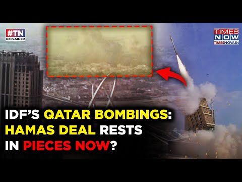 IDF Blows Hamas ‘Deal’ To Pieces With Qatar Bombings? Israel Strikes, Doha Warns: What Next? Watch