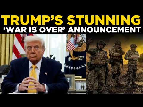TRUMP LIVE: Trump Says “The War Is Completely Over” | Breaking News & Latest Update | WORLD NEWS