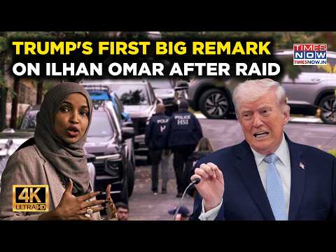 Trump’s Big Remark On Ilhan Omar After Federal Agents RAID Her Minnesota HOME | 4K | Watch