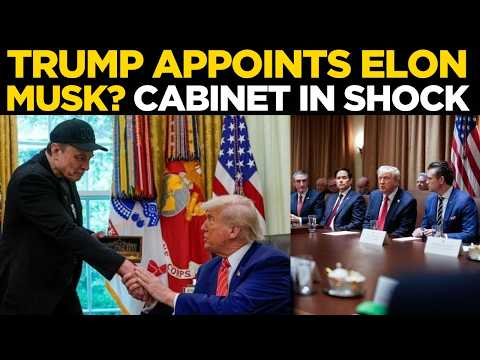 Donald Trump Speech LIVE | Cabinet Stunned as Trump Moves to Elevate Elon Musk | Trump | Elon Musk